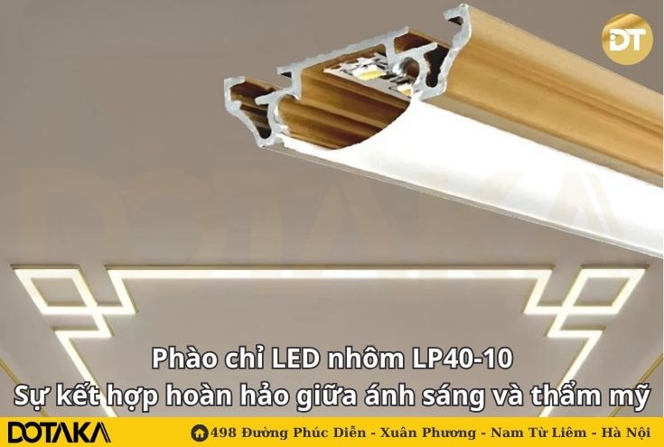 Phào chỉ LED nhôm LP40-10: Sự kết hợp hoàn hảo giữa ánh sáng và thẩm mỹ
