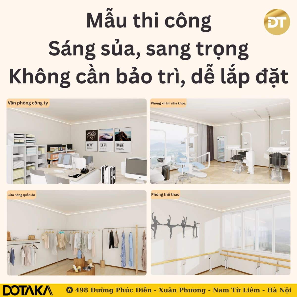 Ứng dụng thực tế trong các không gian phòng, showroom, nha khoa, studio, shop thời trang